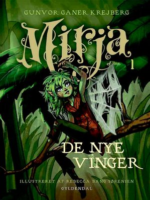 Mirja 1 - De nye vinger af Gunvor Ganer Krejberg